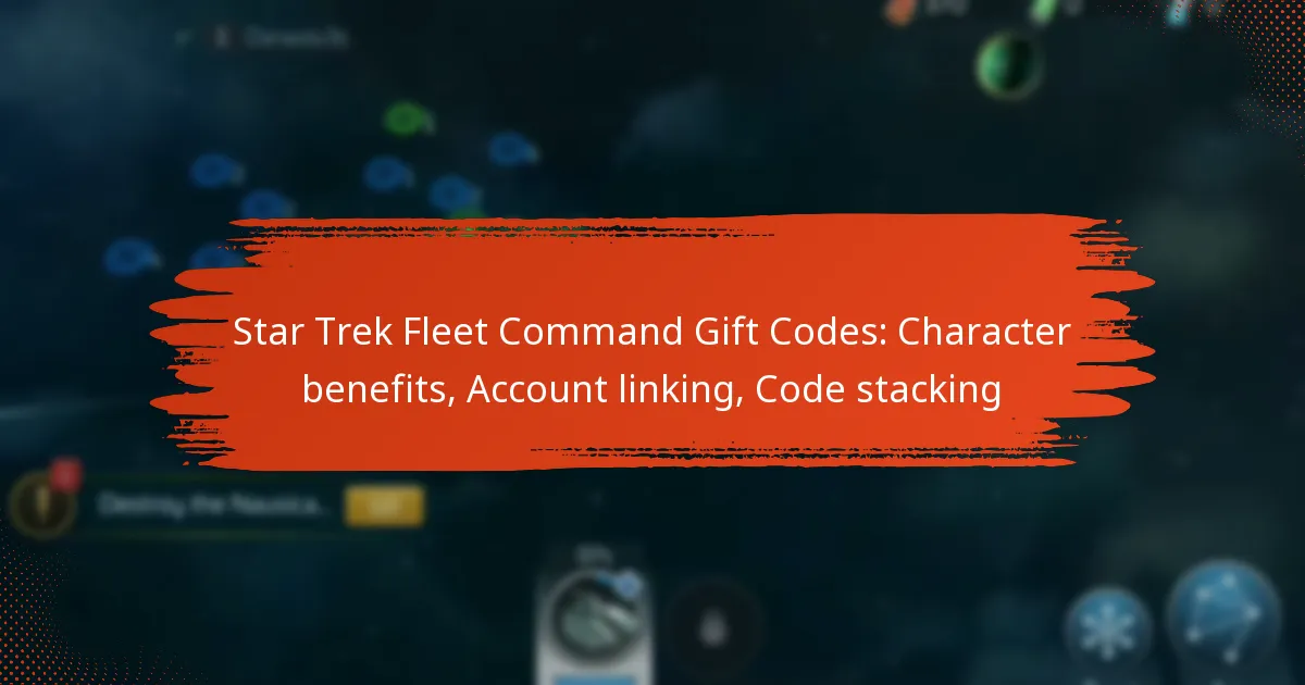Star Trek Fleet Command Gift Codes: Character benefits, Account linking, Code stacking
