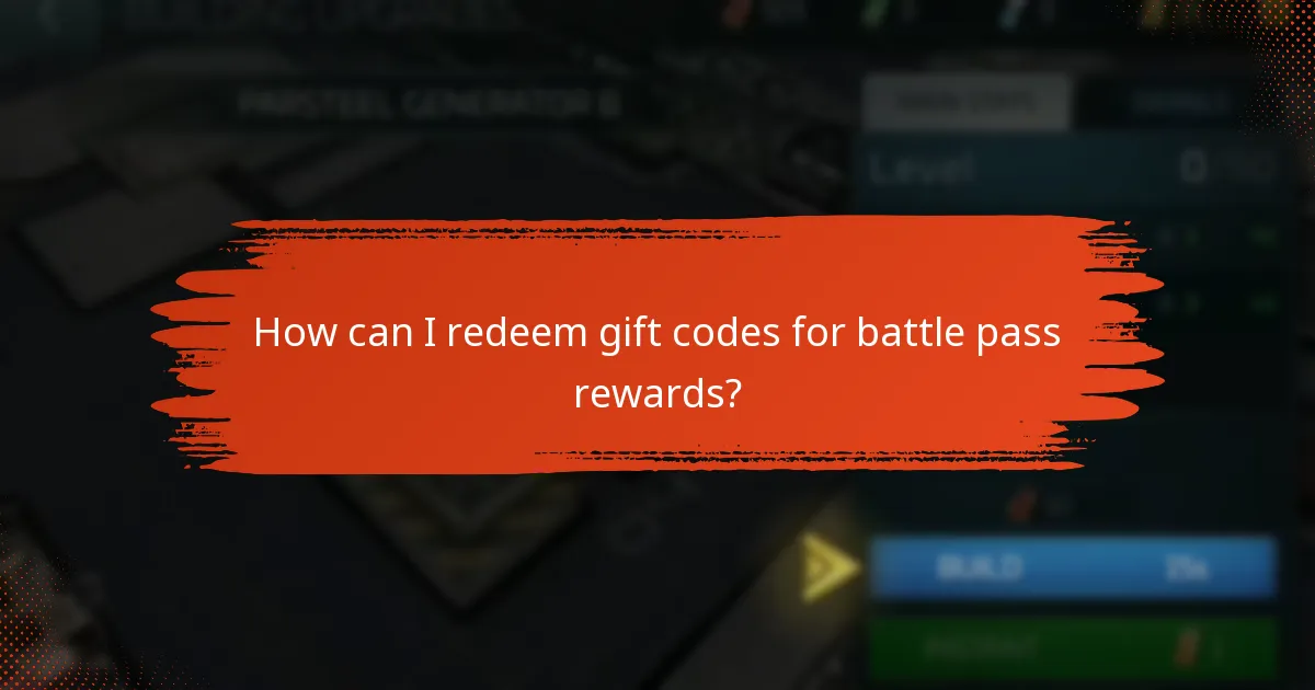 How can I redeem gift codes for battle pass rewards?