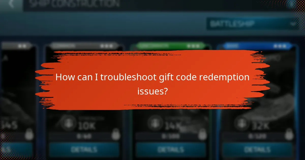 What common issues arise when redeeming gift codes?