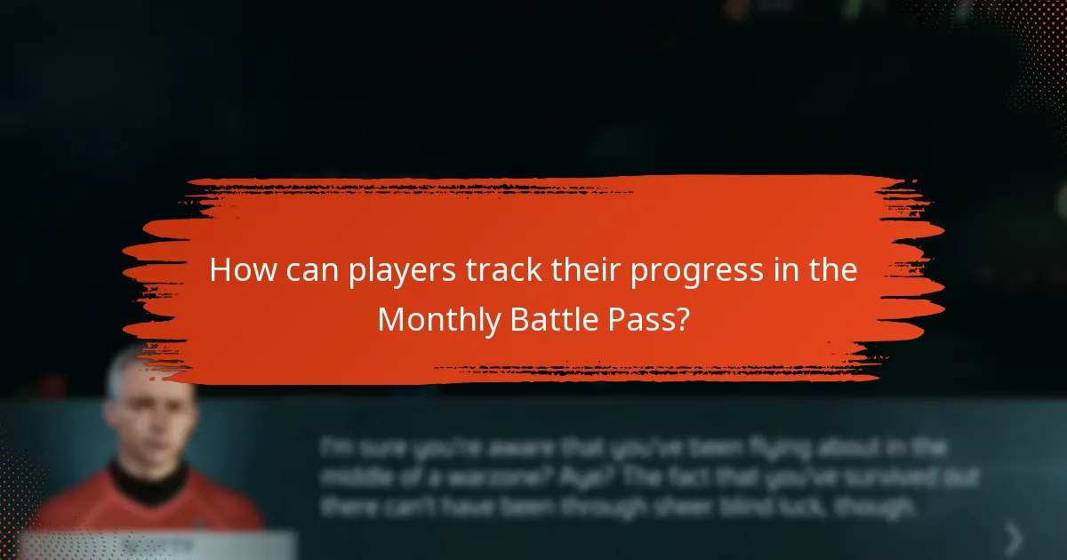How can players track their progress in the Monthly Battle Pass?