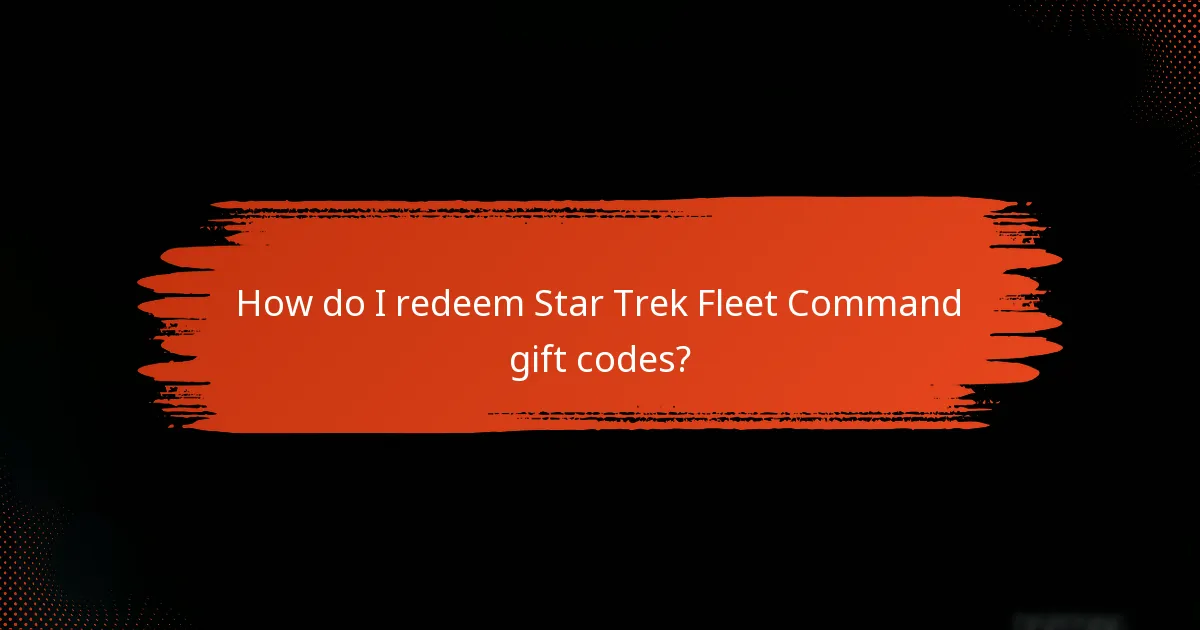 What benefits do Star Trek Fleet Command gift codes provide?