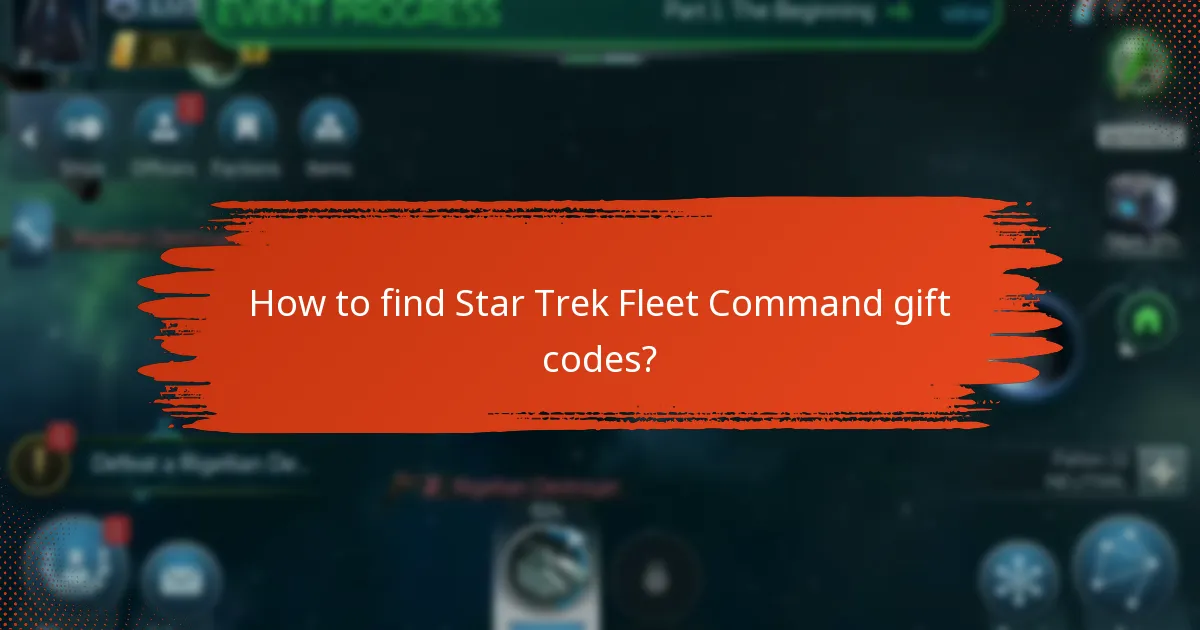How to find Star Trek Fleet Command gift codes?