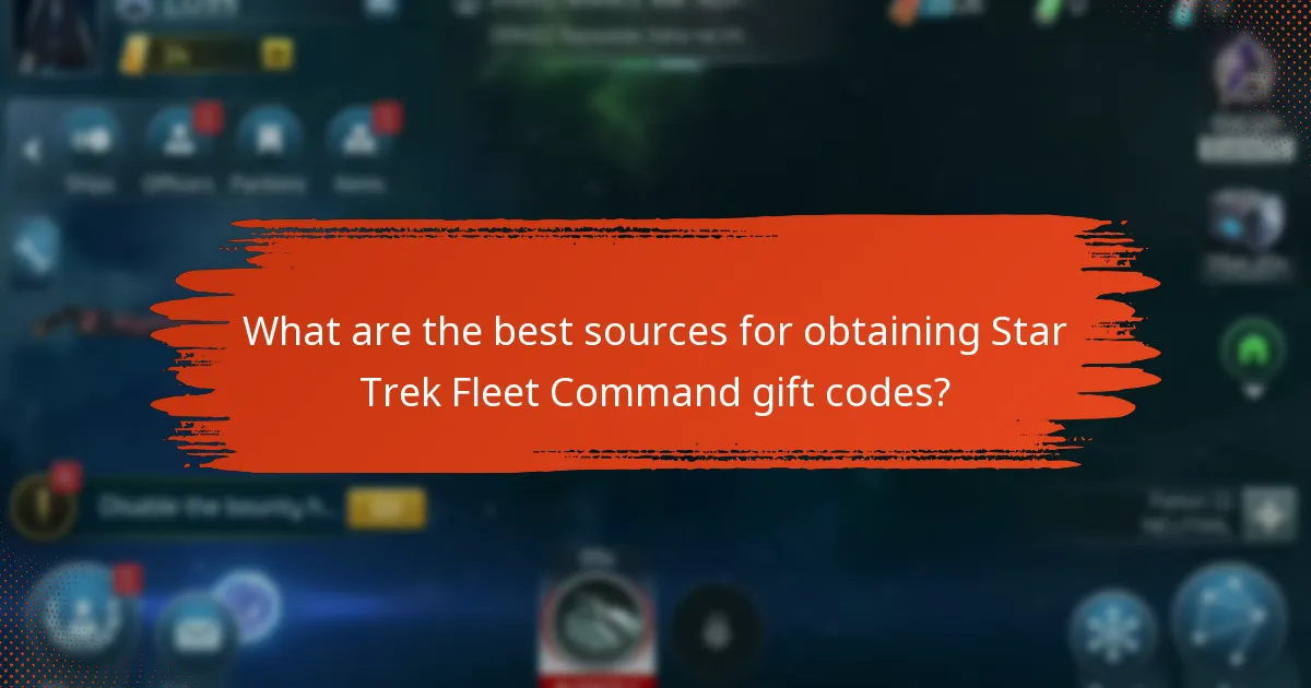 What are the best sources for obtaining Star Trek Fleet Command gift codes?