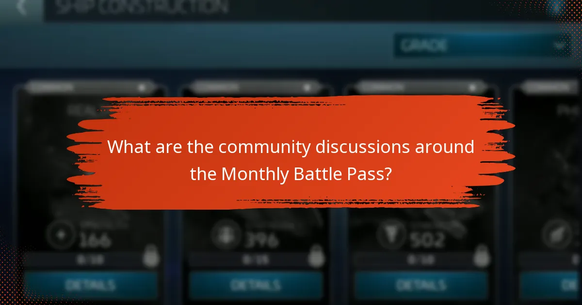 What are the community discussions around the Monthly Battle Pass?